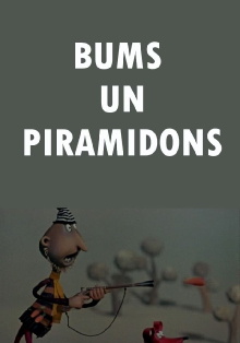 Bums un Piramidons Trailer