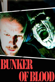 Bunker of Blood Trailer