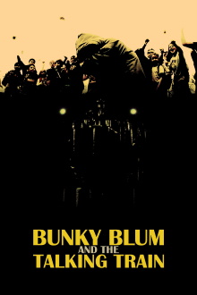 Bunky Blum and the Talking Train Trailer