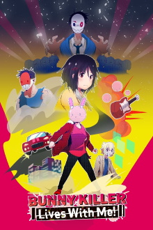 Bunny Killer Lives with Me! Trailer