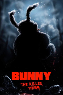 Bunny the Killer Thing Trailer