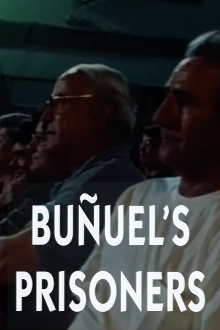 Buñuel's Prisoners Trailer