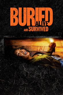 Buried Alive and Survived Trailer