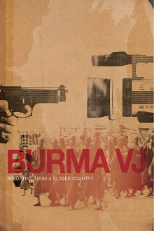 Burma VJ: Reporting from a Closed Country Trailer