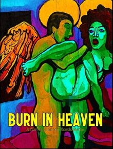 Burn in Heaven Trailer