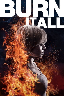 Burn It All Trailer