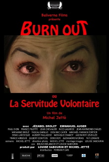 Burn Out ou La Servitude Volontaire Trailer