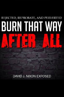 Burn That Way After All Trailer