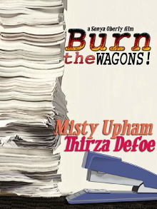 Burn the Wagons Trailer