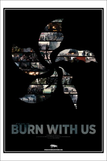 Burn With Us Trailer