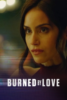 Burned by Love Trailer