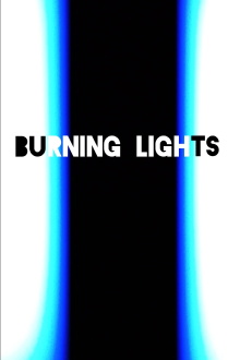 Burning Lights Trailer