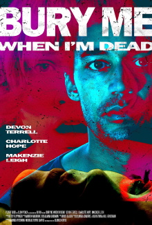 Bury Me When I'm Dead Trailer