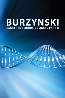 Burzynski: Cancer Is Serious Business, Part II Trailer