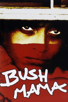 Bush Mama Trailer