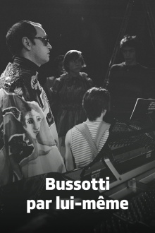 Bussotti par Lui-même Trailer