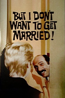 But I Don't Want to Get Married! Trailer