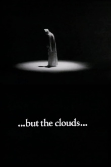 ...but the clouds... Trailer
