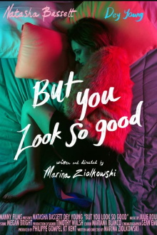 But You Look So Good Trailer