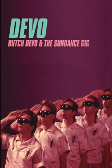 Butch DEVO And The Sundance Gig Trailer