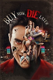 Buy Now, Die Later Trailer