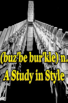 (buz'be bur'kle) n. A Study in Style Trailer
