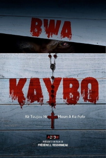 Bwa Kaybo Trailer