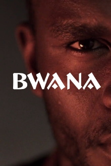 Bwana Trailer