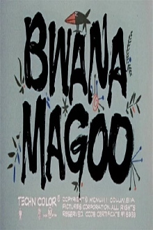 Bwana Magoo Trailer