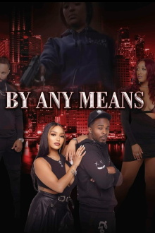 By Any Means Trailer