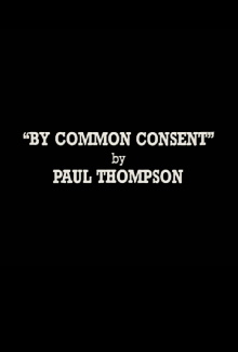 By Common Consent Trailer