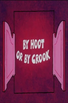 By Hoot or By Crook Trailer