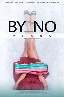 By No Means Trailer