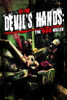 By the Devil's Hands Trailer