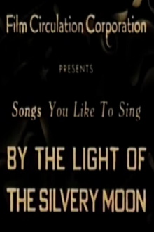 By the Light of the Silvery Moon Trailer