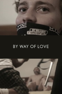 By Way of Love Trailer
