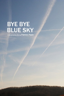 Bye Bye Blue Sky Trailer