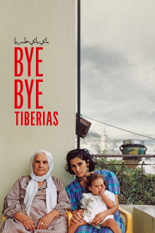 Bye Bye Tiberias Trailer