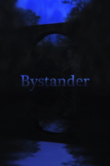Bystander Trailer