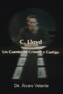 C. Lloyd: Un cuento de crimen y castigo Trailer