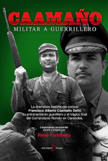 Caamaño: Militar a Guerrillero Trailer