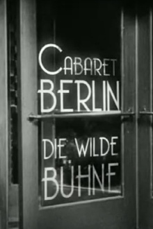 Cabaret-Berlin, the Wild Scene Trailer