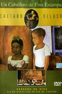 Caetano Veloso – Un Caballero De Fina Estampa Trailer