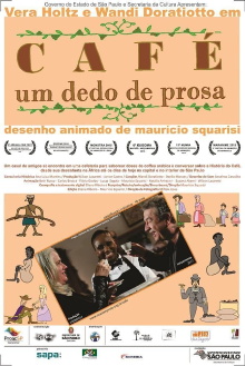 Café, um Dedo de Prosa Trailer