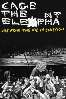 Cage the Elephant: Live from the Vic in Chicago Trailer