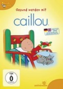 Caillou: Getting well with Caillou Trailer