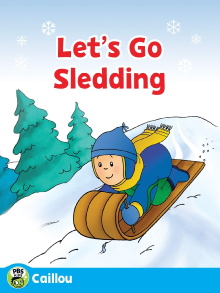 Caillou: Let's Go Sledding Trailer