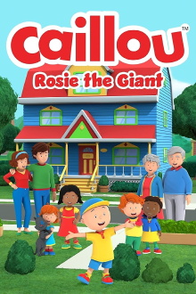 Caillou: Rosie the Giant Trailer