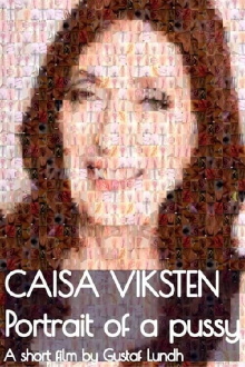 Caisa Viksten - Portrait Of A Pussy Trailer