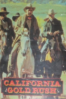 California Gold Rush Trailer